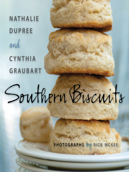 Title details for Southern Biscuits by Nathalie Dupree - Wait list